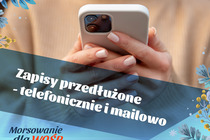 Zapisy na Morsowanie przedłużone - tylko mailowo i telefonicznie